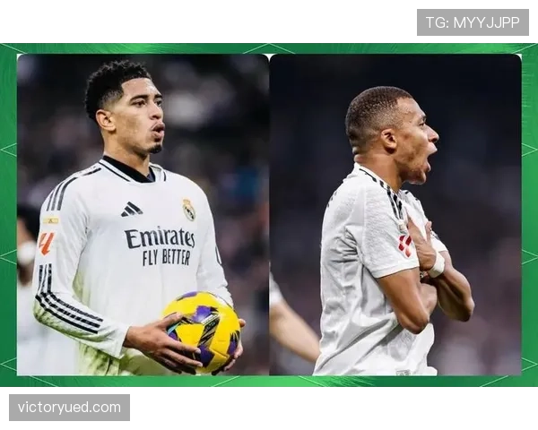 姆巴佩与贝林厄姆，谁是真核？队内战术角色与核心价值对比